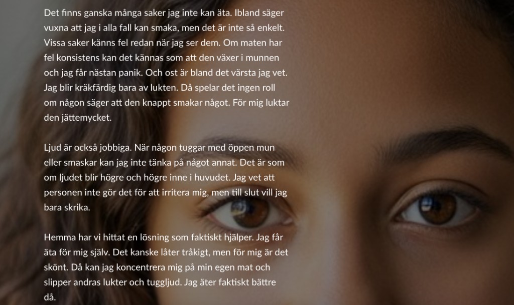 Ungdom berättar om hur matens konsistens och tuggjud kan kännas jobbiga.